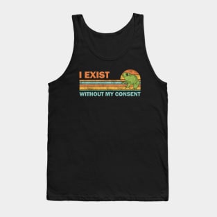 I exist without my consent Tank Top